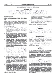 Verordening (EU) nr. van de Commissie van 29 maart 2010 ter uitvoering van RichtlijnEG van het Europees Parlement en de Raad met betrekking tot de toegang, overeenkomstig geharmoniseerde voorwaarden, v