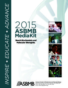 INSPIRE H EDUCATE H ADVANCEASBMB  Media Kit