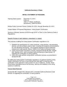 California Secretary of State  INITIAL STATEMENT OF REASONS Hearing Date/Location:  December 13, 2013