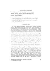 NON-REVIEWED CONTRIBUTION  Seismic activity in the Czech Republic in 2009 JAN ZEDNÍK1 AND JANA PAZDÍRKOVÁ2  1