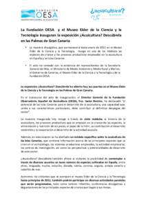 La  Fundación  OESA    y  el  Museo  Elder  de  la  Ciencia  y  la  Tecnología inauguran la exposición ¿Acuicultura? Descúbrela  en las Palmas de Gran Canaria  • L