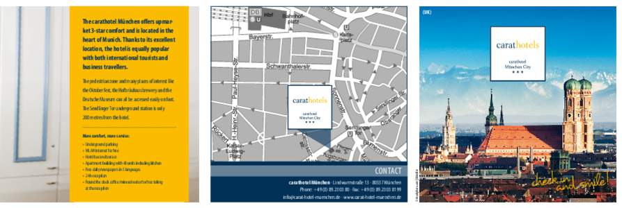 (UK)  The carathotel München offers upmarket 3-star comfort and is located in the heart of Munich. Thanks to its excellent location, the hotel is equally popular with both international tourists and