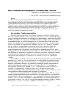 Pour un modèle scientifique des communautés virtuelles Par Pierre Lévy, CRC, MSRC, Professeur à l’Université d’Ottawa Ce texte est dédié à Fred Forest (www.webnetmuseum.org) Résumé Dans la réalité connec