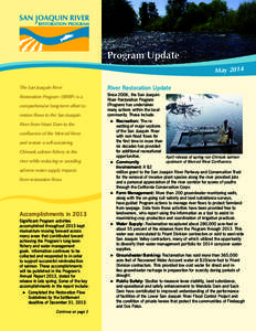 Program Update May 2014 The San Joaquin River River Restoration Update