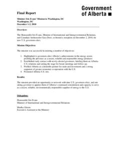 Final Report Minister Iris Evans’ Mission to Washington, DC Washington, DC December 1-2, 2010 Overview: The Honourable Iris Evans, Minister of International and Intergovernmental Relations,