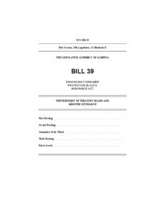 2013 Bill 39 First Session, 28th Legislature, 62 Elizabeth II THE LEGISLATIVE ASSEMBLY OF ALBERTA  BILL 39