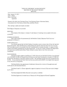 TOWN OF EGREMONT, MASSACHUSETTS MEETING OF THE SELECT BOARD MINUTES ************************************************************************************ Date: January 23, 2017 Time: 7:02pm