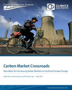 ASSOCIATED PRESS/ Greg Baker  Carbon Market Crossroads New Ideas for Harnessing Global Markets to Confront Climate Change Nigel Purvis, Samuel Grausz, and Andrew Light