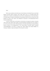 Note:  By the same resolution by the third session of the Conference of the States Parties to the United Nations Convention against Corruption, held in Doha, Qatar, from 9 to 13 November 2009 which adopted terms of refer