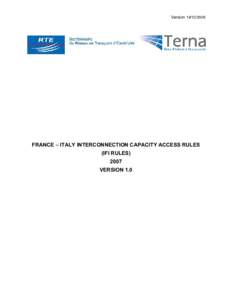 Version[removed]FRANCE – ITALY INTERCONNECTION CAPACITY ACCESS RULES (IFI RULES[removed]VERSION 1.0