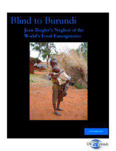 Blind to Burundi Jean Ziegler’s Neglect of the World’s Food Emergencies