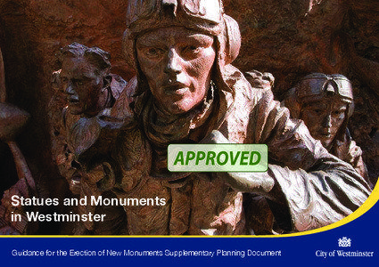 Statues and Monuments in Westminster Guidance for the Erection of New Monuments Supplementary Planning Document