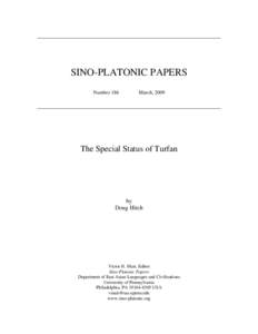 SINO-PLATONIC PAPERS Number 186 March, 2009  The Special Status of Turfan