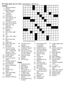 NY Times, Mon, Oct 25, 2010 Jonah Kagan / Will Shortz ACROSS 1  2