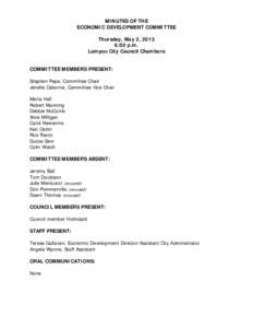 MINUTES OF THE ECONOMIC DEVELOPMENT COMMITTEE Thursday, May 2, 2013 6:00 p.m. Lompoc City Council Chambers COMMITTEE MEMBERS PRESENT:
