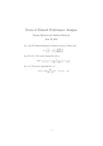 Errata of Network Performance Analysis Thomas Bonald and Mathieu Feuillet June 19, 2012 • p. 104 The Pollaczek-Khinchin’s formula is incorrect. Please read:  