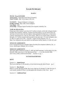 LEASE SUMMARY BASICS TEAM: Texas RANGERS Team Owner: Nolan Ryan and Chuck Greenberg Team Website: http://texas.rangers.mlb.com/ FACILITY: Rangers Ballpark in Arlington