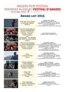 Award list 2015 TOTO AND HIS SISTERS by Alexander NANAU Romania  THE LOOK OF SILENCE by