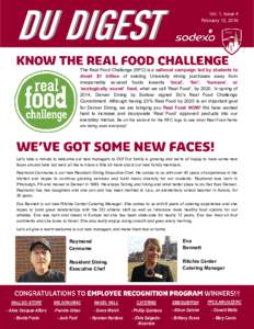 DU DIGEST  Vol. 1, Issue 4 February 12, 2016  The Real Food Challenge (RFC) is a national campaign led by students to