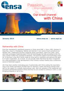 Januarywww.ensa.es | www.sepi.es Partnership with China Ensa has maintained a significant presence in China since1990´s. Since 1995, Qinshan II,