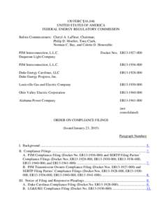 150 FERC ¶ 61,046 UNITED STATES OF AMERICA FEDERAL ENERGY REGULATORY COMMISSION Before Commissioners: Cheryl A. LaFleur, Chairman; Philip D. Moeller, Tony Clark, Norman C. Bay, and Colette D. Honorable.