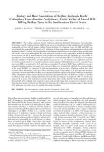 FOREST ENTOMOLOGY  Biology and Host Associations of Redbay Ambrosia Beetle (Coleoptera: Curculionidae: Scolytinae), Exotic Vector of Laurel Wilt Killing Redbay Trees in the Southeastern United States JAMES L. HANULA,1,2 