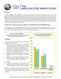 Togo HOST COUNTRY IMPACT STUDY Purpose In 2008, the Peace Corps launched a series of studies to determine the impact of Volunteers in meeting two of the agency’s three historic goals: building local capacity and promot