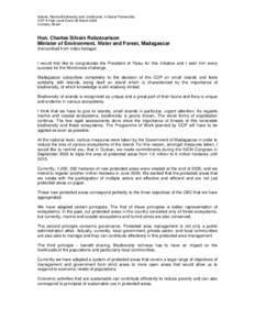 Islands, Marine Biodiversity and Livelihoods: A Global Partnership COP 8 High Level Event 28 March 2006 Curitaba, Brazil Hon. Charles Silvain Rabotoarison Minister of Environment, Water and Forest, Madagascar