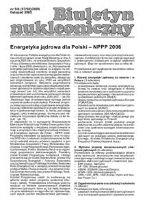 nr listopad 2005 periodyk wydawany przez Polskie Towarzystwo Nukleoniczne  ISSN