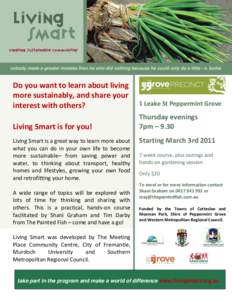 Do you want to learn about living more sustainably, and share your interest with others? 1 Leake St Peppermint Grove