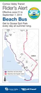 Comox Valley Transit  Rider’s Alert Effective June 21 to September 7, 2014