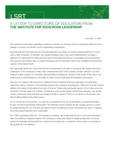 LSRT A LETTER TO DIRECTORS OF EDUCATION FROM THE INSTITUTE FOR EDUCATION LEADERSHIP December 11, 2006 The Institute for Education Leadership is pleased to provide you with the enclosed Leadership Self-Review Tool