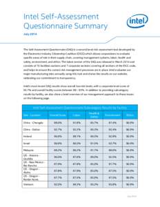 Intel Self-Assessment Questionnaire Summary July 2014 The Self-Assessment Questionnaire (SAQ) is a second level risk-assessment tool developed by the Electronics Industry Citizenship Coalition (EICC) which allows corpora