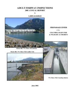 ADULT FISHWAY INSPECTIONS 2001 ANNUAL REPORT By LARRY R. BASHAM