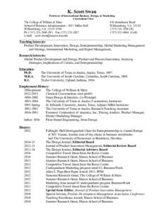 K. Scott Swan Professor of International Business, Design, & Marketing Curriculum Vitae The College of William & Mary School of Business Administration – 3017 Miller Hall