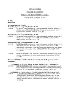 CITY OF NEWTON IN BOARD OF ALDERMEN PUBLIC FACILITIES COMMITTEE AGENDA WEDNESDAY, OCTOBER 15, 2008 7:45 PM ROOM 209