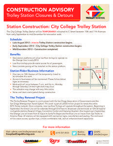 CONSTRUCTION ADVISORY Trolley Station Closures & Detours Station Construction: City College Trolley Station