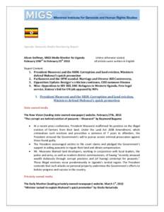Uganda: Domestic Media Monitoring Report  Alison Golfman, MIGS Media Monitor for Uganda February 19thth to February 25th[removed]Unless otherwise stated,