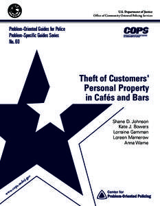 U.S. Department of Justice Office of Community Oriented Policing Services Problem-Oriented Guides for Police Problem-Specific Guides Series No. 60