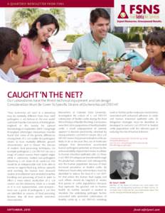 A quarterly Newsletter from FSNS  caught ‘n the net?