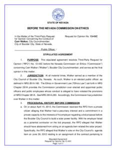 STATE OF NEVADA  BEFORE THE NEVADA COMMISSION ON ETHICS In the Matter of the Third-Party Request for Opinion Concerning the Conduct of Cam Walker, City Councilmember,