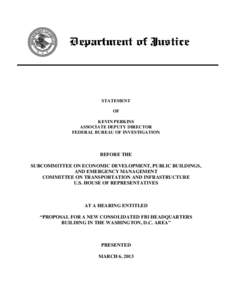 Microsoft Word - FBI (Perkins) March 6, 2013 T&I Subcommittee hearing (5MAR13) CLEARED