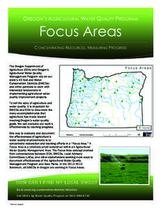 OREGON’S AGRICULTURAL WATER QUALITY PROGRAM  Focus Areas CONCENTRATING RESOURCES, MEASURING PROGRESS  The Oregon Department of