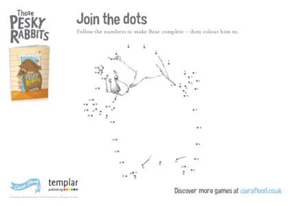 Join the dots  Follow the numbers to make Bear complete – then colour him in. 2  3