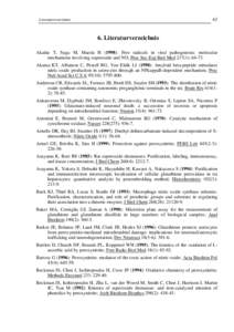 63  Literaturverzeichnis 6. Literaturverzeichnis Akaike T, Suga M, Maeda H (1998): Free radicals in viral pathogenesis: molecular