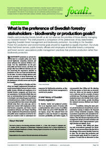 Focali (Forest, Climate, and Livelihood research network) is a Swedish research network focusing on forest / bio-energy, climate change and poverty issues. Several Swedish universities and institutions are represented in