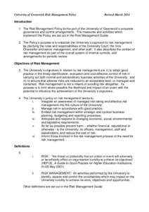 University of Greenwich Risk Management Policy  Revised March 2014 Introduction 1. The Risk Management Policy forms part of the University of Greenwich’s corporate