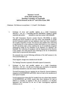 Summary record of the 82nd meeting of the Standing Committee on Foodstuffs held in Brussels on the 14nd and 15th of June 2001 Chairman : Mr Deboyser (except items 1 - 5, 8 and 9 : Mrs Brunko)