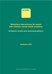 BOHRF  Workplace interventions for people with common mental health problems: Evidence review and recommendations