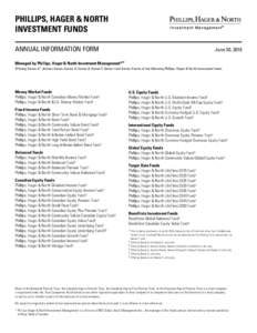 PHILLIPS, HAGER & NORTH INVESTMENT FUNDS ANNUAL INFORMATION FORM June 30, 2016